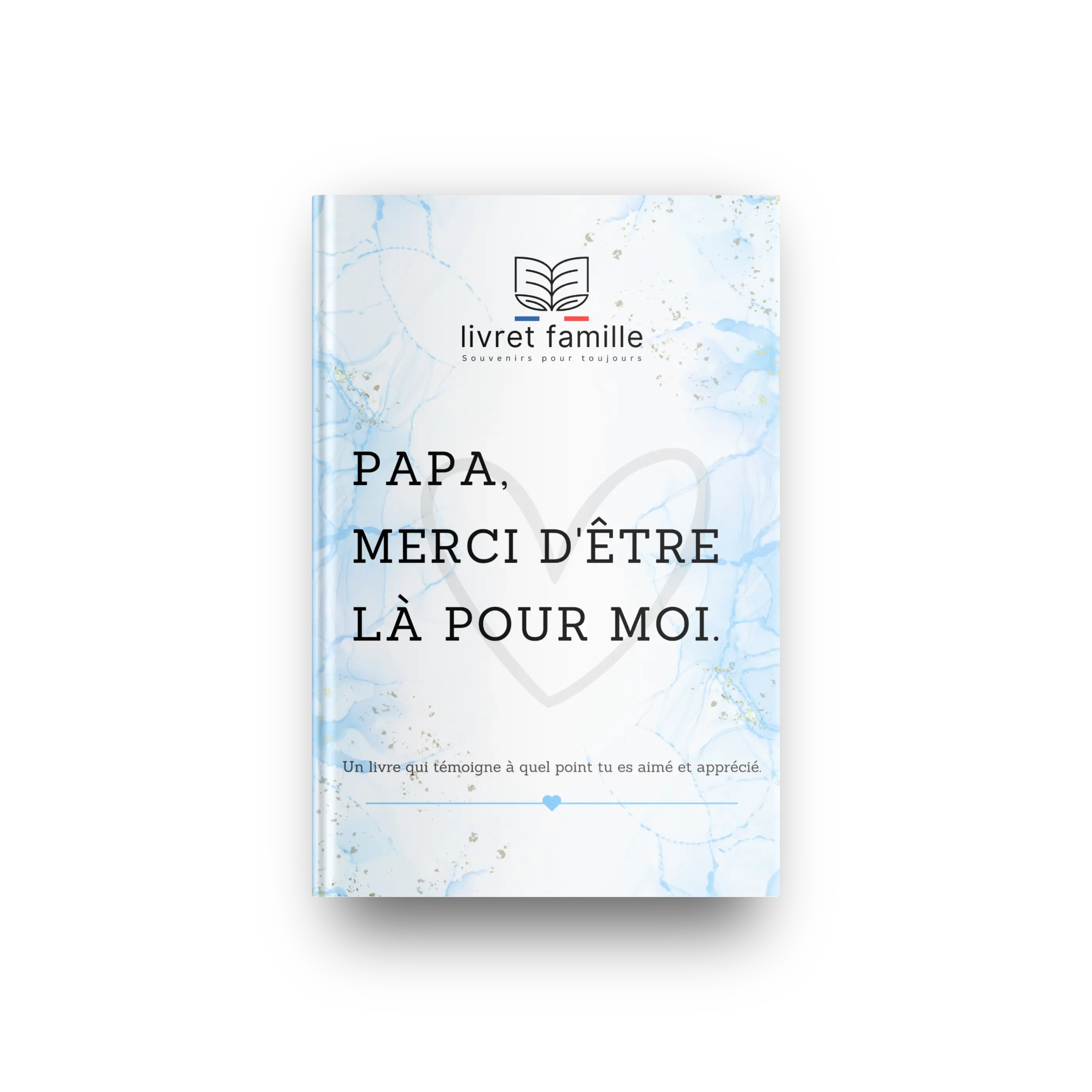 Papa, merci d’être là pour moi